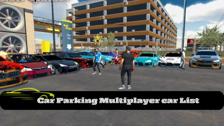 Unveiling the Diversity: A Comprehensive Look at the Car Parking Multiplayer Car List v4.8.15.10